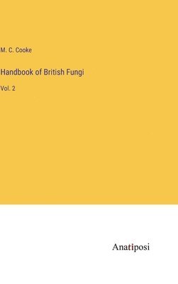 Handbook of British Fungi 1