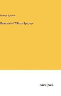 bokomslag Memorial of William Spooner