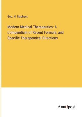 Modern Medical Therapeutics 1