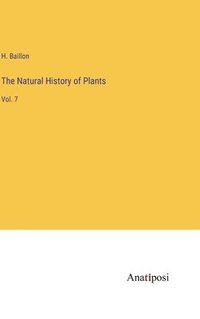 bokomslag The Natural History of Plants