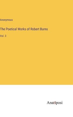bokomslag Poetical Works of Robert Burns