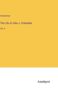 bokomslag Life of John J. Crittenden