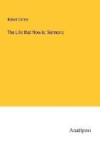 The Life that Now is 1