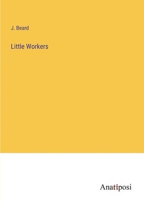 Little Workers 1