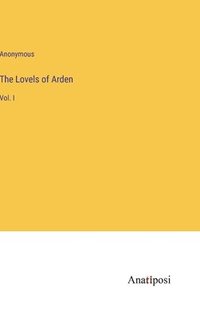 bokomslag The Lovels of Arden