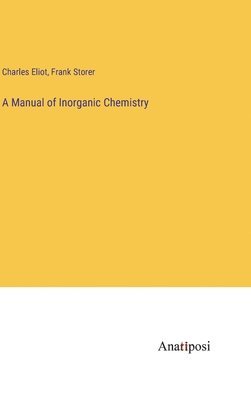 A Manual of Inorganic Chemistry 1