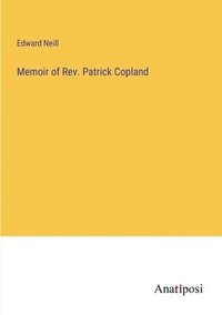 bokomslag Memoir of Rev. Patrick Copland