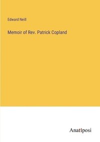 bokomslag Memoir of Rev. Patrick Copland