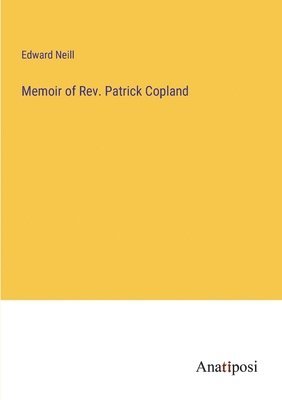 bokomslag Memoir of Rev. Patrick Copland