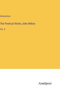 bokomslag Poetical Works John Milton