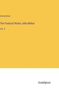 bokomslag Poetical Works John Milton
