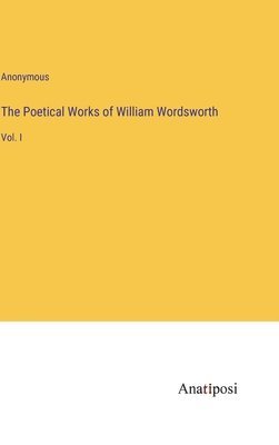bokomslag Poetical Works of William Wordsworth
