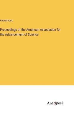 bokomslag Proceedings of the American Association for the Advancement of Science