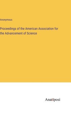 Proceedings of the American Association for the Advancement of Science