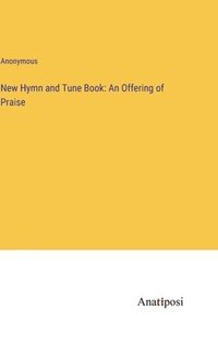 bokomslag New Hymn and Tune Book