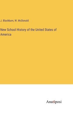 bokomslag New School History of the United States of America