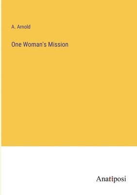 One Woman's Mission 1