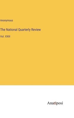 The National Quarterly Review 1