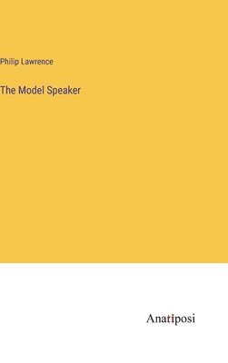 bokomslag The Model Speaker