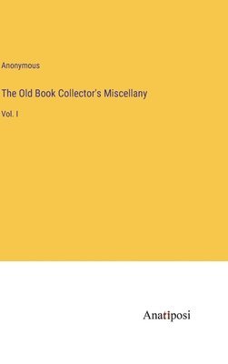 bokomslag Old Book Collector's Miscellany