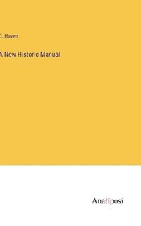 bokomslag A New Historic Manual