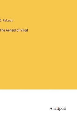 bokomslag The Aeneid of Virgil