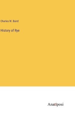 History of Rye 1