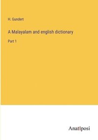 bokomslag A Malayalam and english dictionary