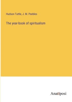 The year-book of spiritualism 1