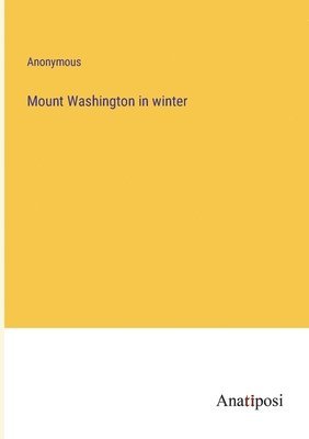 Mount Washington in winter 1