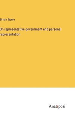 bokomslag On representative government and personal representation