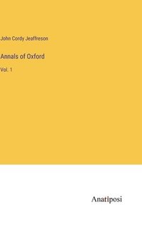 bokomslag Annals of Oxford