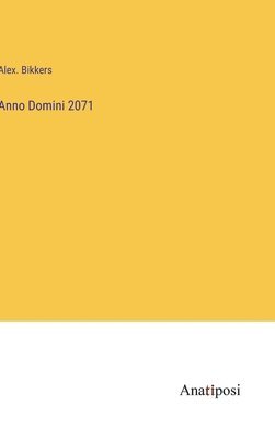 Anno Domini 2071 1