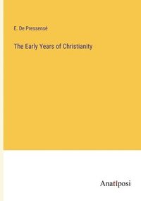 bokomslag The Early Years of Christianity