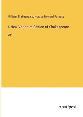 bokomslag A New Variorum Edition of Shakespeare