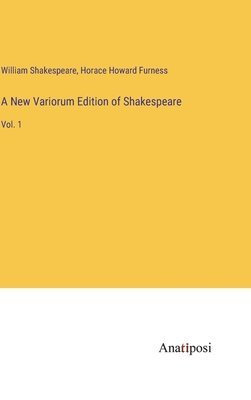 bokomslag A New Variorum Edition of Shakespeare