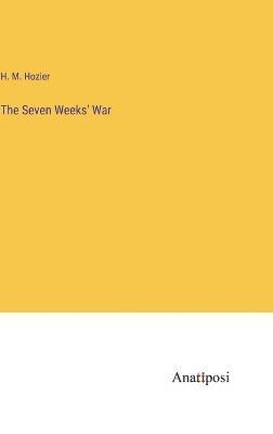 The Seven Weeks' War 1