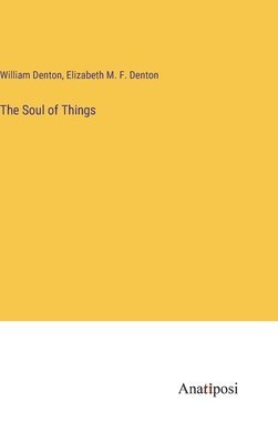 The Soul of Things 1