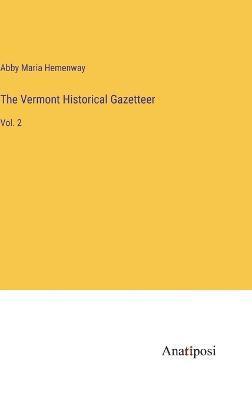bokomslag Vermont Historical Gazetteer