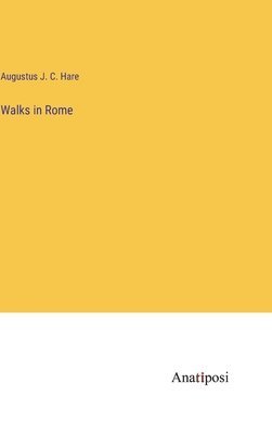 bokomslag Walks in Rome