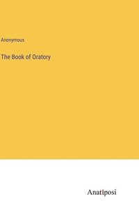 bokomslag Book of Oratory
