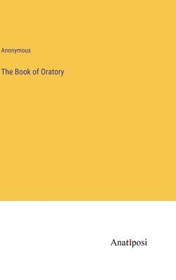 bokomslag Book of Oratory