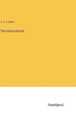bokomslag Horticulturist