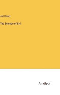bokomslag Science of Evil