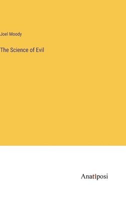 bokomslag Science of Evil