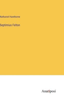 Septimius Felton 1