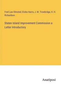 bokomslag Staten Island Improvement Commission a Letter Introductory