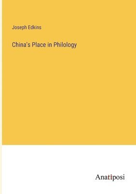 China's Place in Philology 1