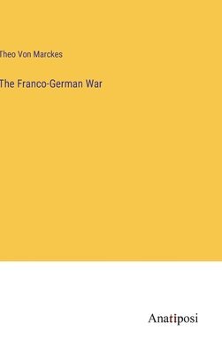 The Franco-German War 1