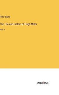 bokomslag Life and Letters of Hugh Miller